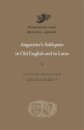Augustine’s Soliloquies in Old English and in Latin