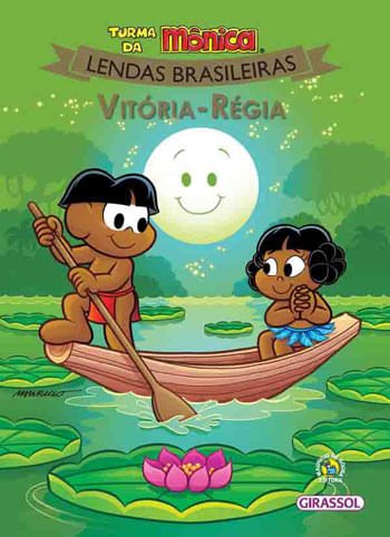 Turma Da Mônica Lendas Brasileiras: Vitória Régia