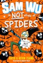 Sam Wu is NOT Afraid of Spiders!