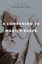 A Companion to Martin Buber