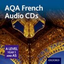 AQA French A Level Year 1 and AS Audio CDs