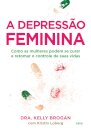 A Depressão Feminina