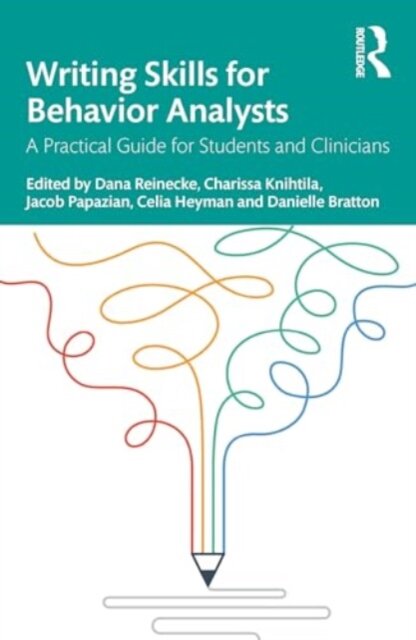 Writing Skills for Behavior Analysts
