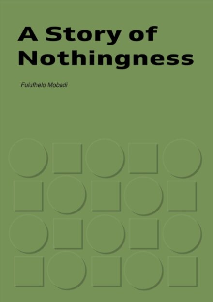 A Story of Nothingness