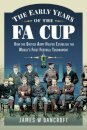The Early Years of the FA Cup