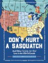 Don't Hurt a Sasquatch