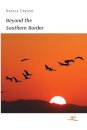 BEYOND THE SOUTHERN BORDER