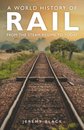 A World History of Rail