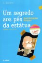 Um Segredo Aos Pes Da Estatua