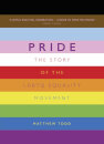 Pride : The Story of the LGBTQ Equality Movement