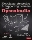 Identifying, Assessing and Supporting Learners with Dyscalculia