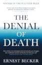 The Denial of Death