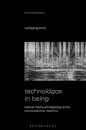 Technologos in Being