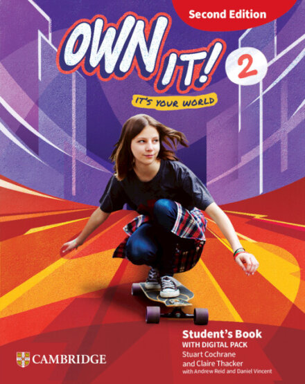 Own it! Level 2 Student's Book with Digital Pack Second Edition