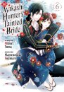 The Ayakashi Hunter's Tainted Bride 6