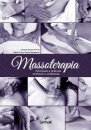 Massoterapia: Princípios E Práticas Orientais E Ocidentais