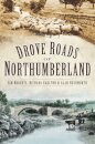Drove Roads of Northumberland