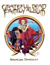 Grateful Dead Family Album