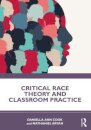 Critical Race Theory and Classroom Practice