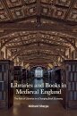 Libraries and Books in Medieval England