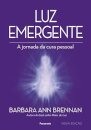Luz Emergente: A Jornada Da Cura Pessoal