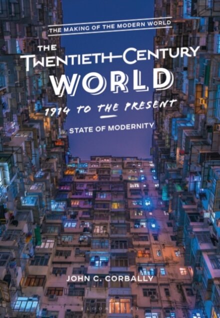 The Twentieth-Century World. 1914 To The Present