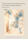 The Function of the Roman Army in Southern Arabia Petraea
