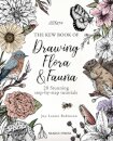The Kew Book of Drawing Flora and Fauna