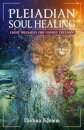 Pleiadian Soul Healing