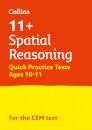 11+ Spatial Reasoning Quick Practice Tests Age 10-11 (Year 6)