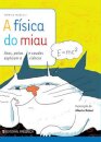 A Física do Miau