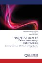 FDG PET/CT scans of Extrapulmonary Tuberculosis