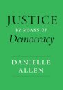 Justice by Means of Democracy