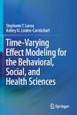 Time-Varying Effect Modeling for the Behavioral, Social, and Health Sciences