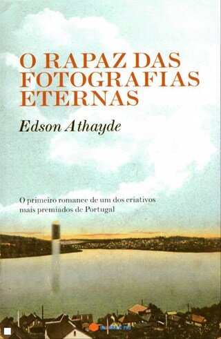 O Rapaz Das Fotografias  Eternas