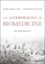 An Anthropology of Biomedicine