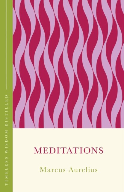 Meditations (The Concise Classic)