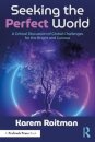 Seeking the Perfect World