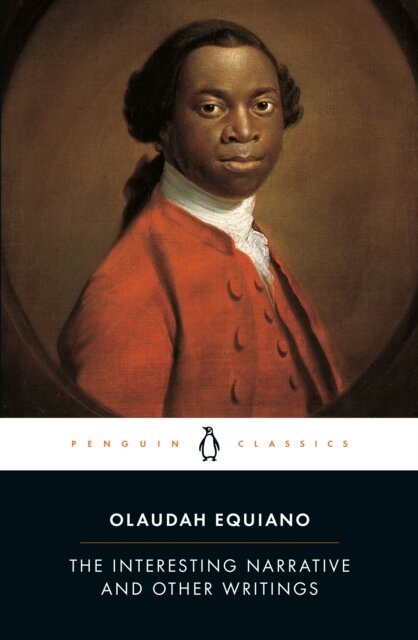 The Interesting Narrative And Other Writings