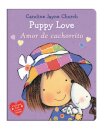 Puppy Love / Amor de cachorrito (Scholastic Bilingual)