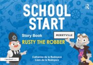 School Start Storybooks: Rusty the Robber