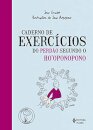 Caderno De Exercícios Do Perdão Segundo O Ho'Oponopono