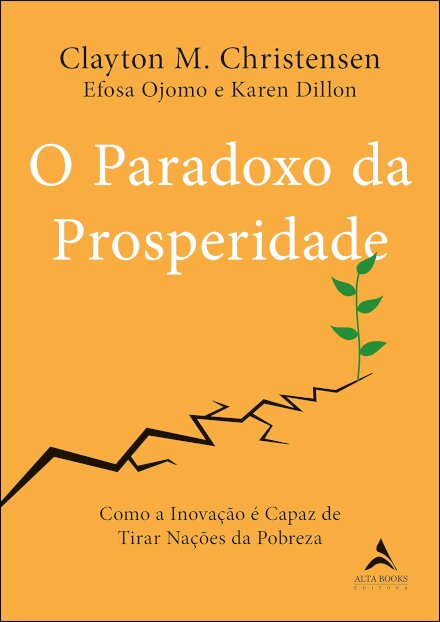O Paradoxo Da Prosperidade