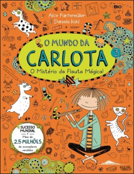 O Mundo da Carlota 3: O Mistério da Flauta Mágica!