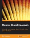 Mastering Clojure Data Analysis
