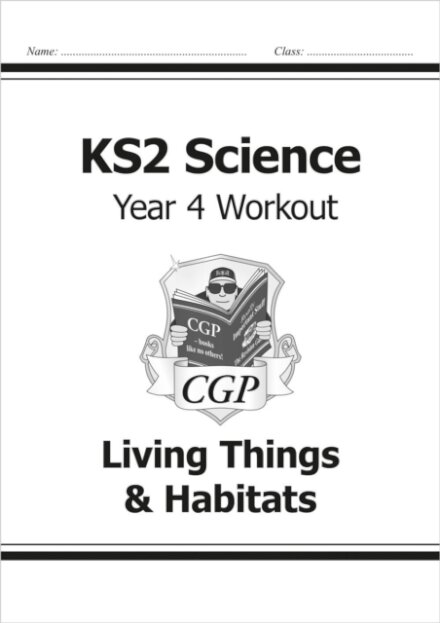 KS2 Science Year 4 Workout: Living Things & Habitats