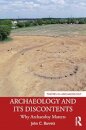 Archaeology and its Discontents