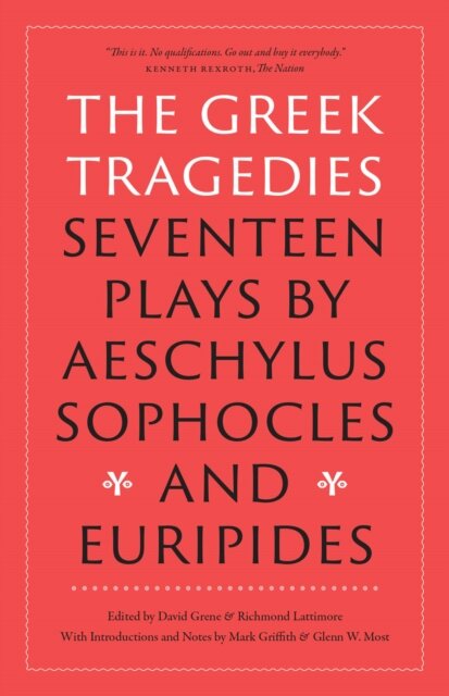 The Greek Tragedies
