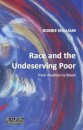 Race and the Undeserving Poor