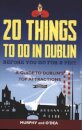 20 Things To Do In Dublin Before You Go For a Pint